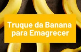 Truque da Banana