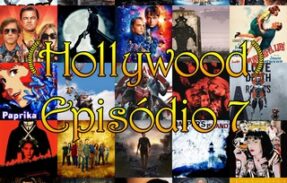 Hollywood: Episódio 7 [Grupo]