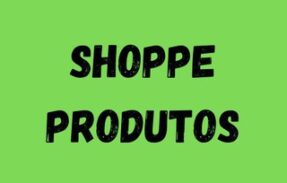 Shoppe produtos
