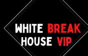 WHITE BREAKS THE HOUSE VIP