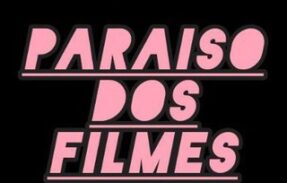 PARAÍSO DOS FILMES 100% FREE 🇧🇷