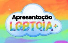 APRESENTAÇÃO LGBTQIA +