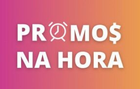 [CANAL] Promos na hora ⏱️