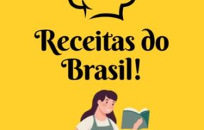 Receitas do Brasil!🥘