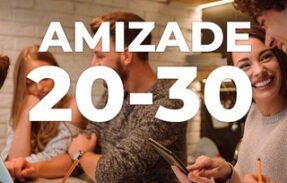 AMIZADE| 20-30