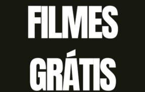 FILMES GRATUITOS