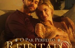 O PAR PERFEITO REJEITADO – SÉRIE COMPLETA