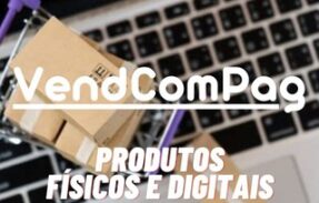 VendComPag – Produtos físicos e digitais