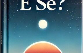 O livro mais poderoso "e se?"