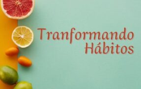 Transformando Hábitos