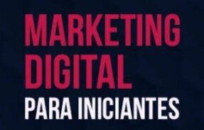 Marketing digital para iniciantes 2024