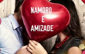 Namoro & Amizade 🥵🥵🔥🔥