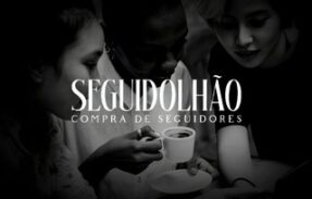 COMPRA DE SEGUIDORES – SEGUIDOLHÃO 🎩