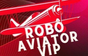 🛩️ROBÔ AVIATOR XVIP