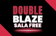 Double Blaze – Sala Free