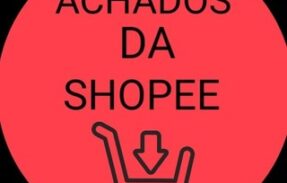 ACHADOS DA SHOPEE