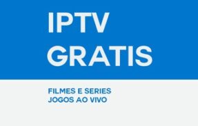 IPTV GRÁTIS E CONTAS MENSAIS